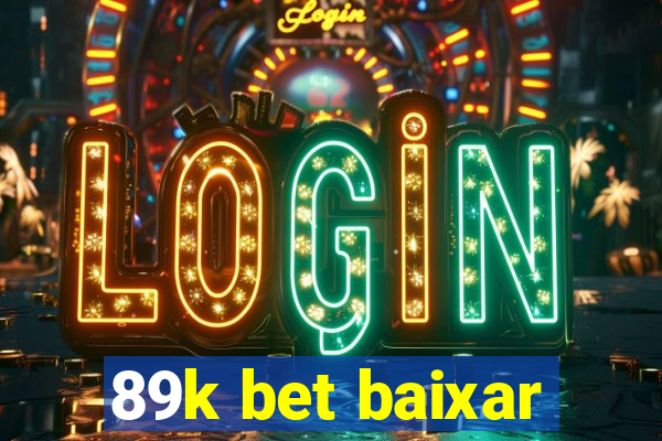 89k bet baixar